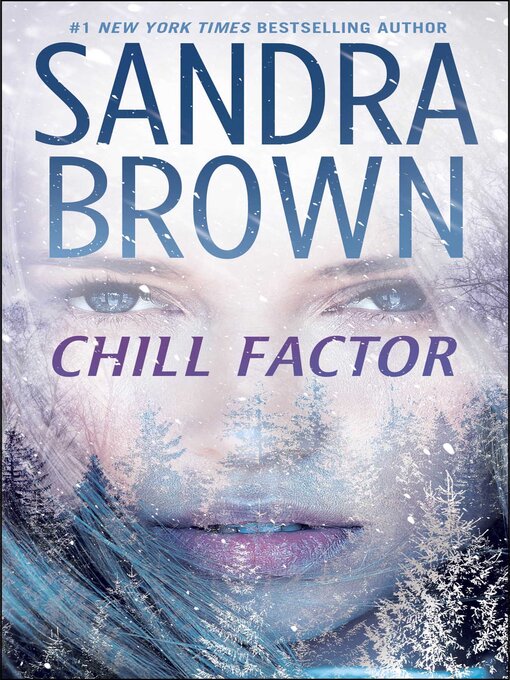 Title details for Chill Factor by Sandra Brown - Wait list